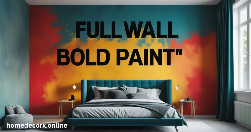 Idea 1: Full Wall Bold Paint