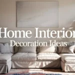 home interior decoration ideas