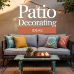 Patio Decorating Ideas