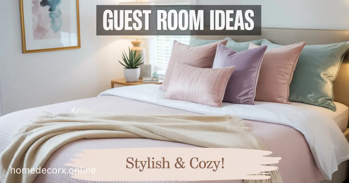 Guest Bedroom Decor Ideas